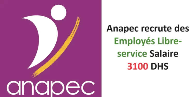 Anapec recrute des Employés Libre-service Salaire 3100 DHS